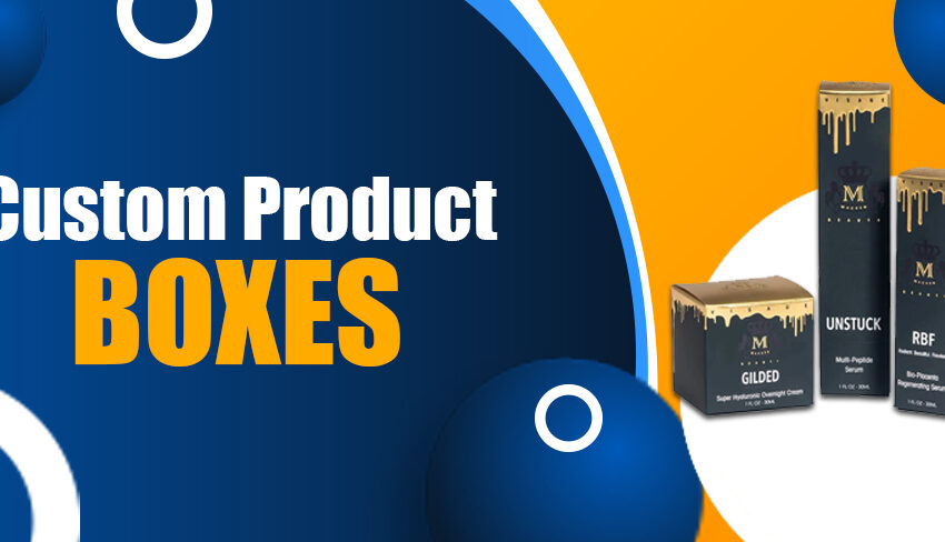 Custom Product Boxes: An Incredibly Easy Method To Promote Your Brand