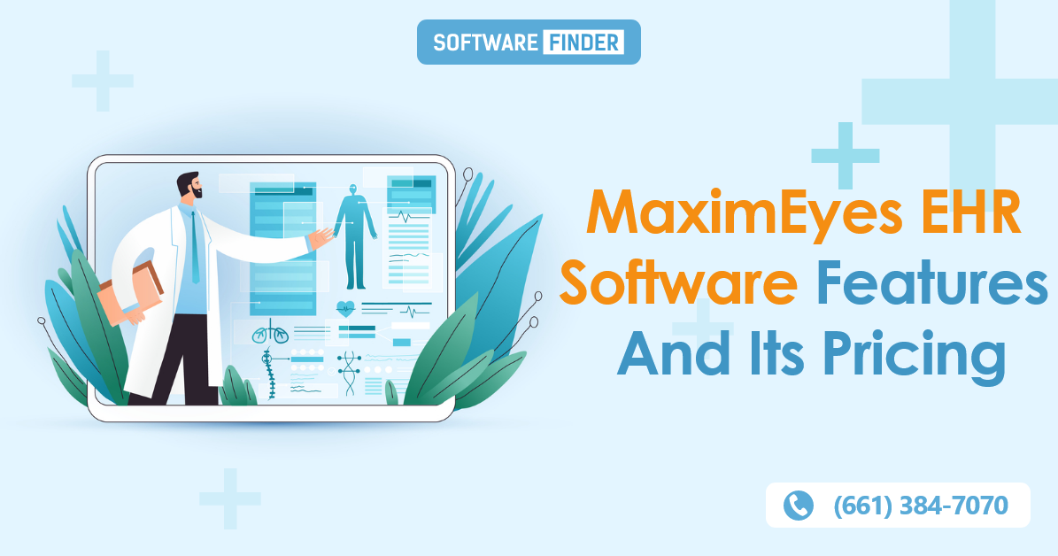 MaximEyes EHR Software Features And Its Pricing