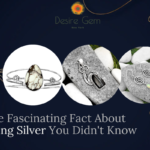 The Fascinating Fact About Sterling Silver You Didn’t Know